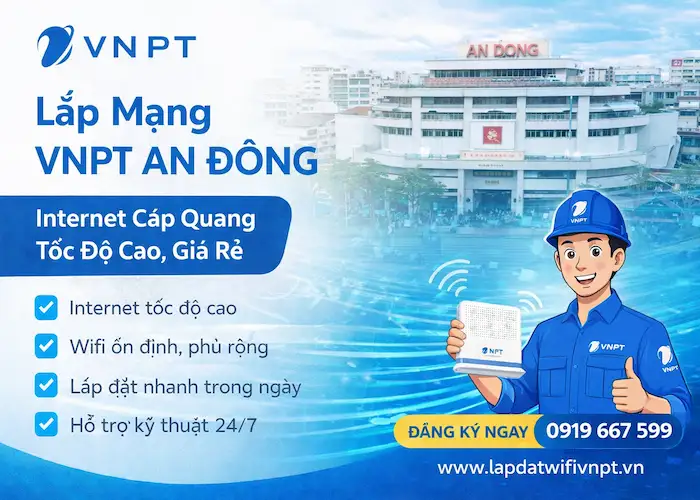 lắp mạng vnpt an đ&ocirc;ng