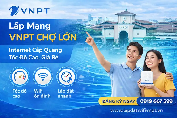 đăng ký wifi vnpt chợ lớn giá rẻ