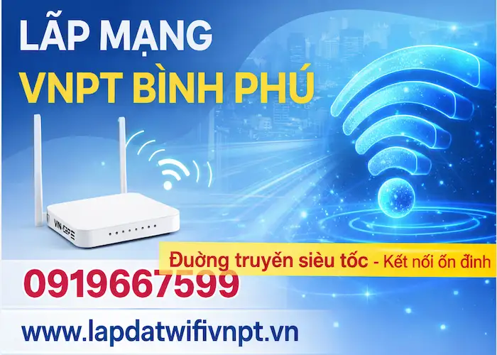 Lắp mạng VNPT Bình Phú Quận 6