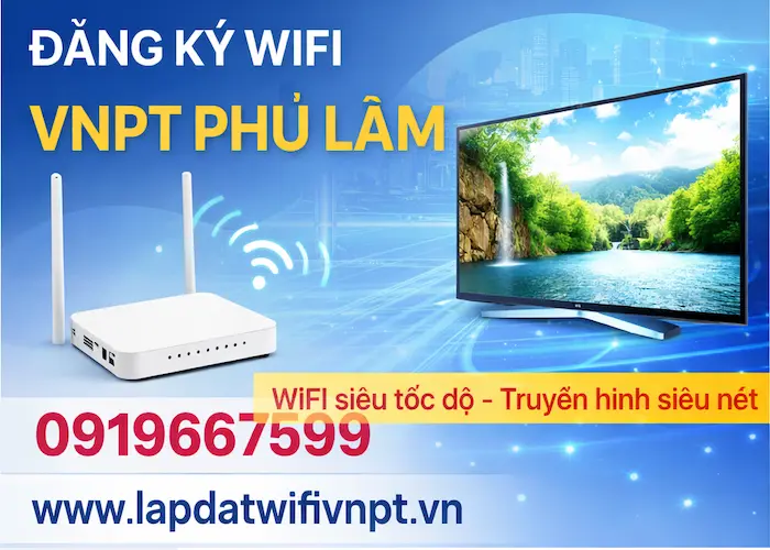 Lắp mạng VNPT Ph&uacute; L&acirc;m Quận 6