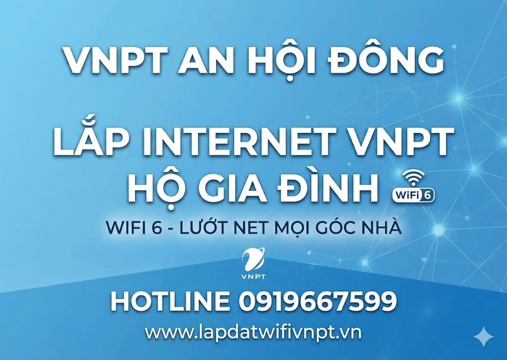 lắp internet vnpt an hội đ&ocirc;ng g&ograve; vấp