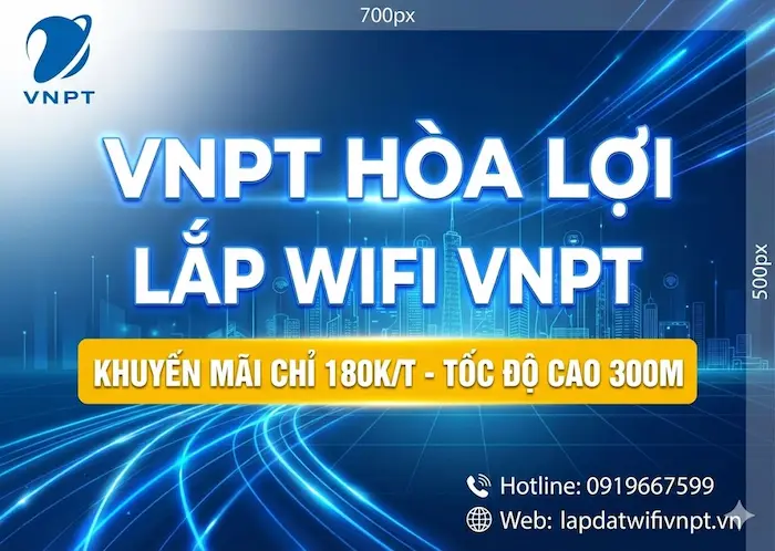 Bảng giá cước internet VNPT Hòa Lợi mới nhất 2026